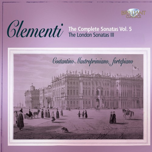 Clementi Muzio - Complete Sonatas Vol. 5