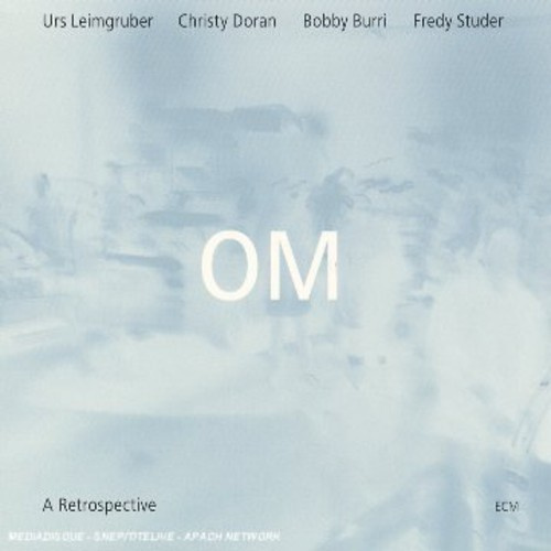 Om - Om - A Retrospective