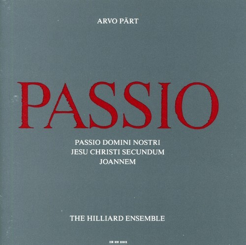 Arvo Pärt - Passio