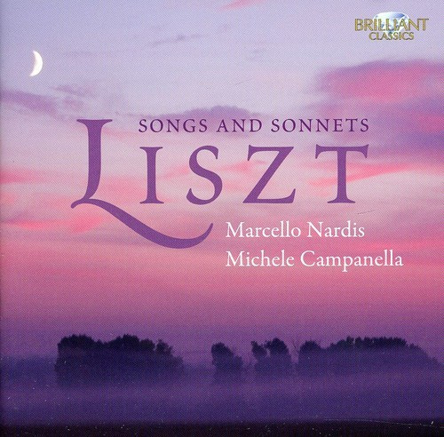 Franz Liszt - Songs And Sonnets