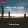 The Kings Singers - Landscape & Time The Kings Singers - Landscape & Time