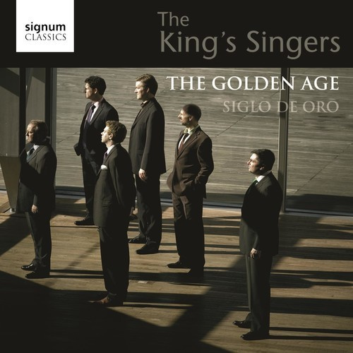 The Kings Singers - The Golden Age - Siglo De Oro