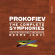 Prokofiev - The Complete Symphonies Prokofiev - The Complete Symphonies