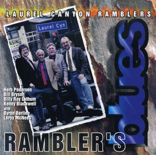 Laurel Canyon Ramblers - Rambler's Blues