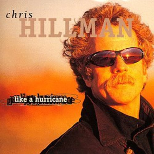 Hillman Chris - Like A Hurricane