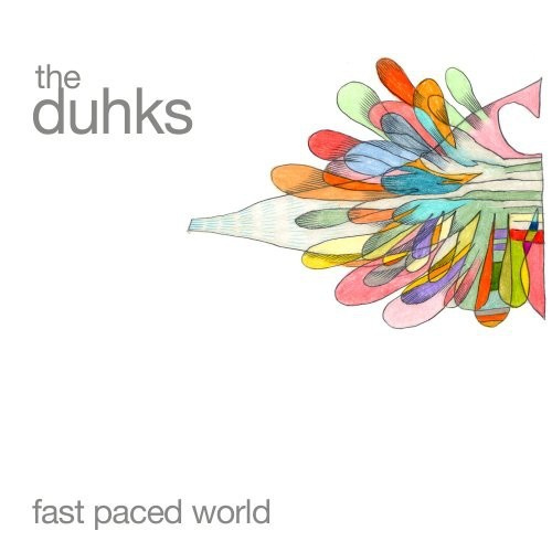 Duhks The - Fast Paced World