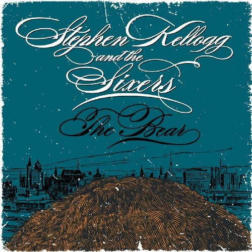 Kellog Stephen And The Sixers - Bear