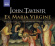 Tavener - Ex Maria Virgine Tavener - Ex Maria Virgine