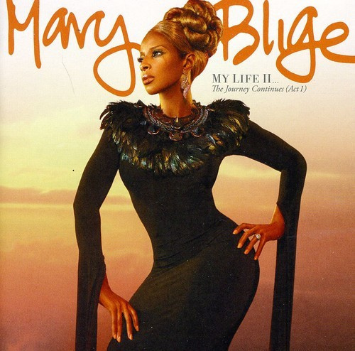 Mary J. Blige - My Life Ii - The Journey Continues