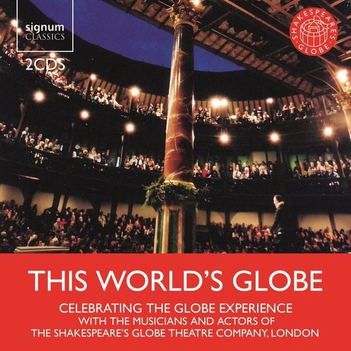 Musicians And Actors Of Shakespeare - This World's Globe