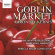 Kernis Aaron Jay - Goblin Market Kernis Aaron Jay - Goblin Market