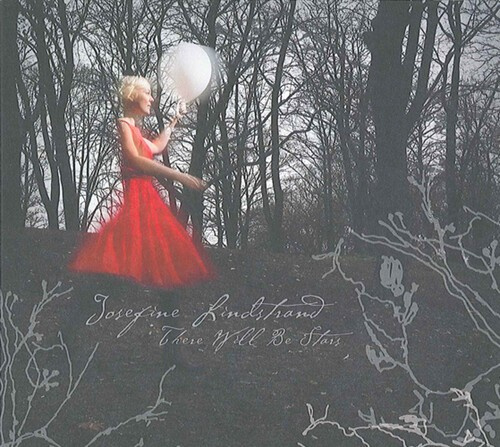 Josefine Lindstrand - There Will Be Stars