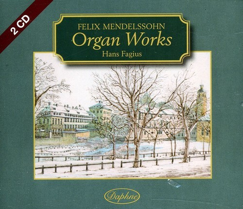 Mendelssohn Felix - Organ Works
