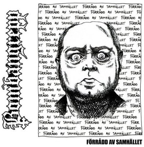 Bombangrepp - Förrådd Av Samhället