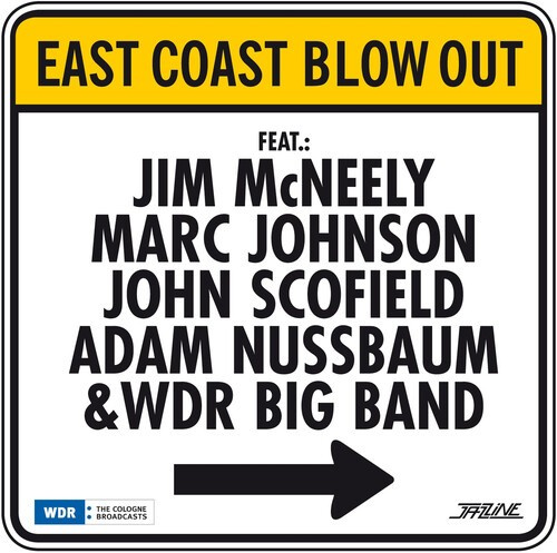 Mcneely Jim  John Scofield Marc J - East Coast Blow Out