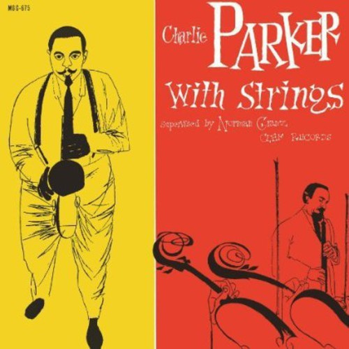 Charlie Parker - Charlie Parker With Strings