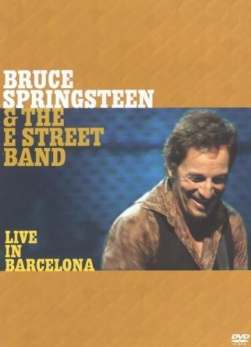 Springsteen Bruce & The E Street Band - Live In Barcelona