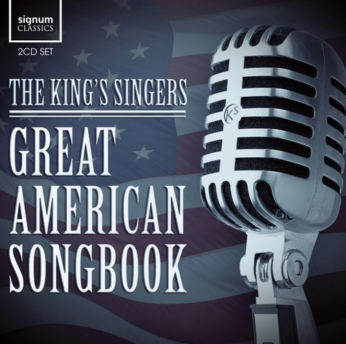 The Kings Singers - Great American Songbook