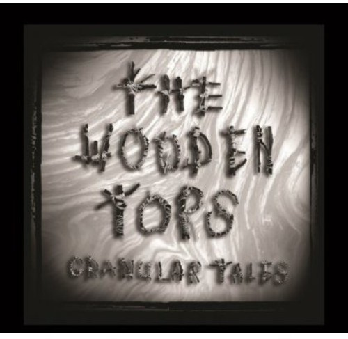 The Woodentops - Granular Tales