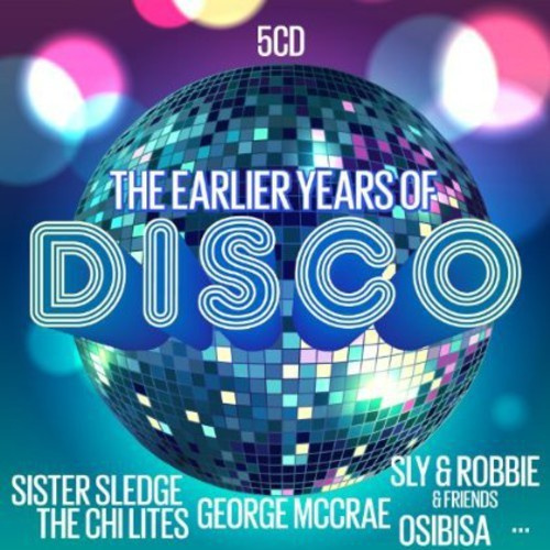 Earlier Years Of Disco - Various