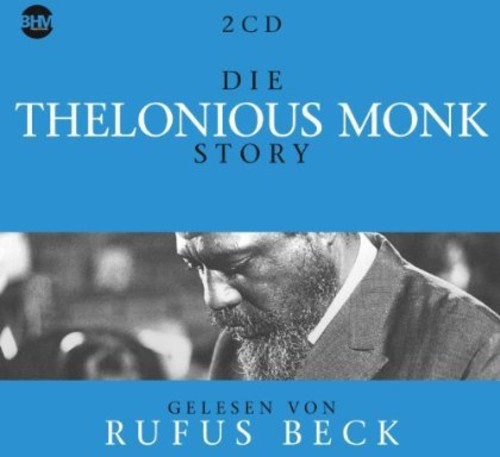 Thelonious Monk - Monk Story - Musik & Bio