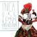 Inca Ore W/ Lemon Bear's Orche - The Birds In The Bushes Inca Ore W/ Lemon Bear's Orche - The Birds In The Bushes