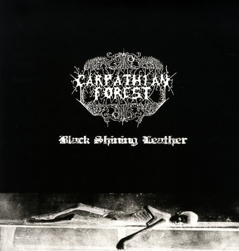 Carpathian Forest - Black Shining Leather (Vinyl Lp)